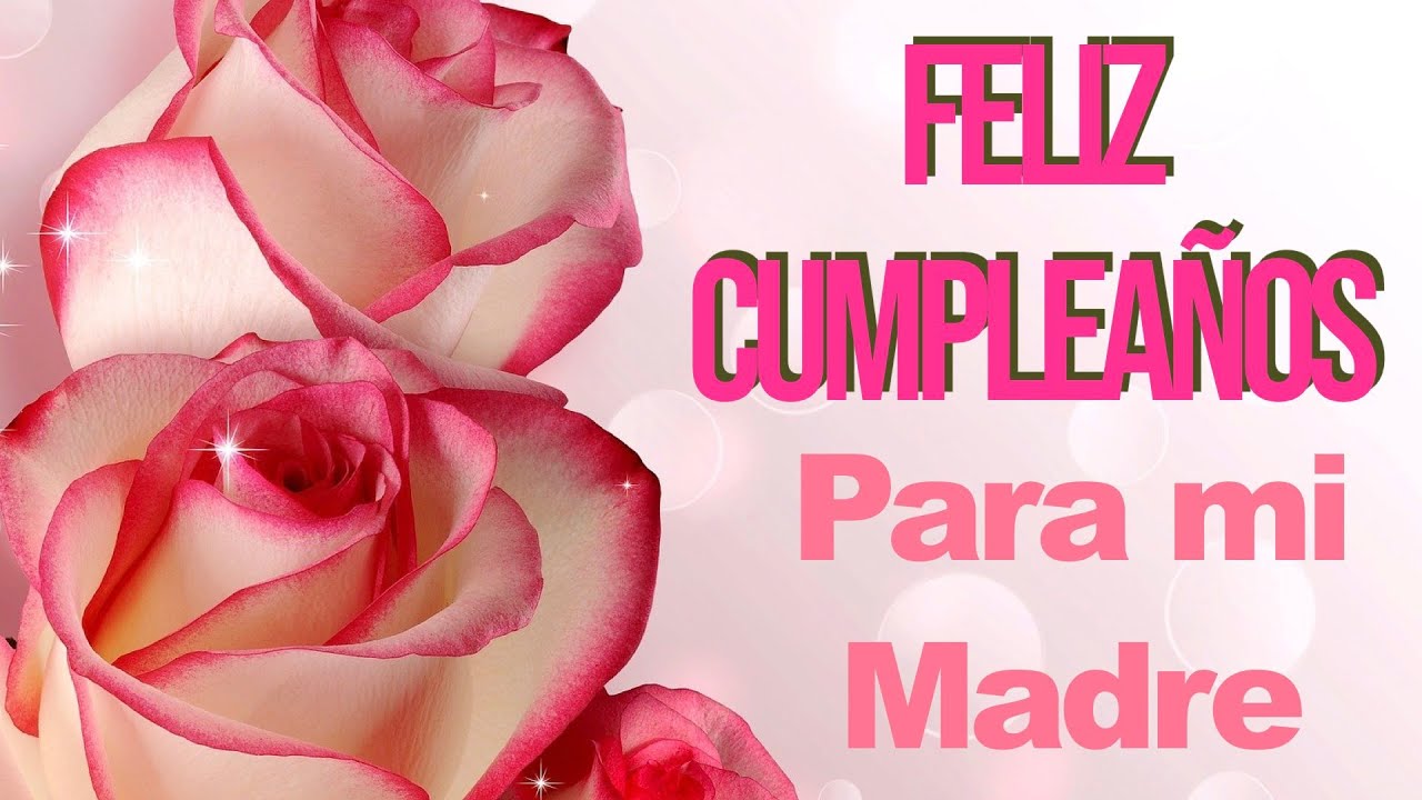 carta de felicitacion de cumpleaños a mi madre