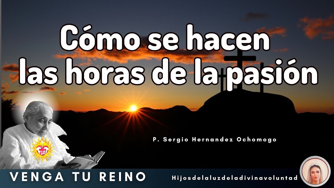 como meditar las 24 horas de la pasion