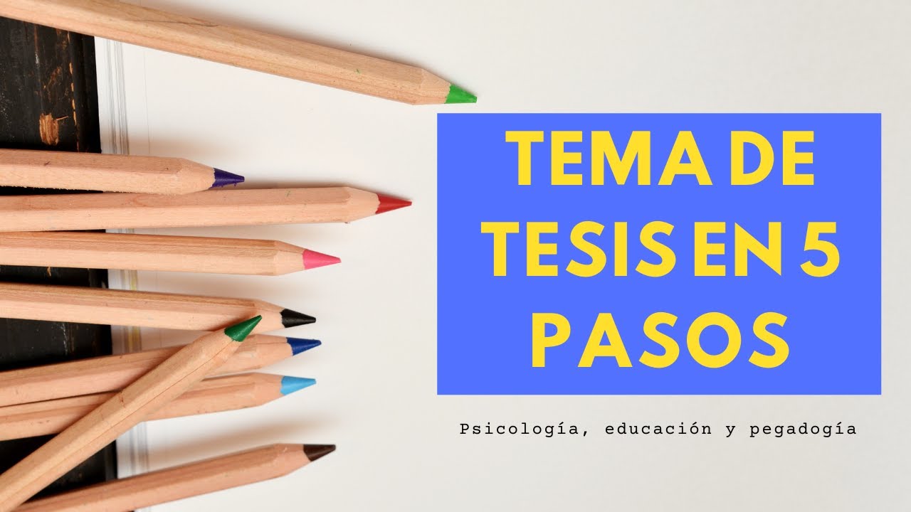 ejemplos de temas para tesis de psicologia educativa