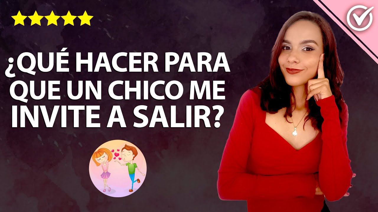 el chico que me gusta me invito a salir
