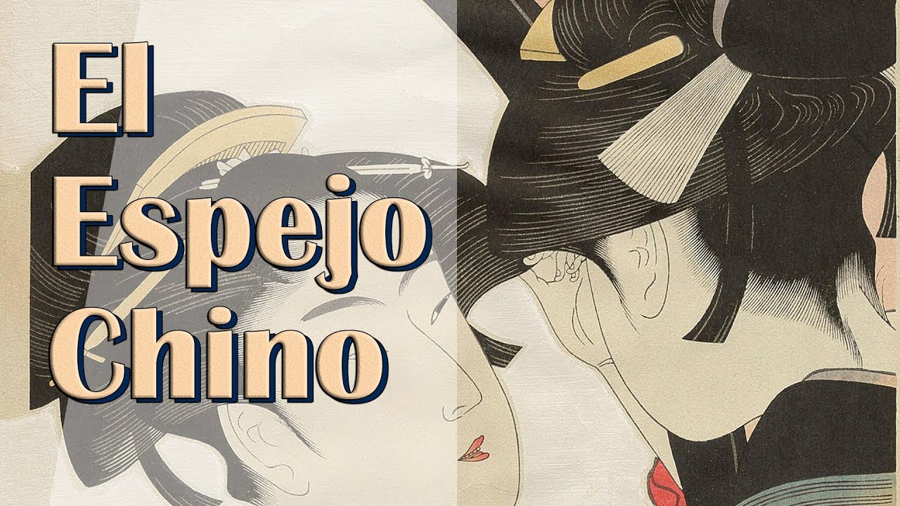el espejo chino qué tipo de texto es