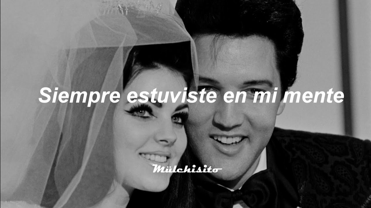 elvis presley siempre en mi mente letra español