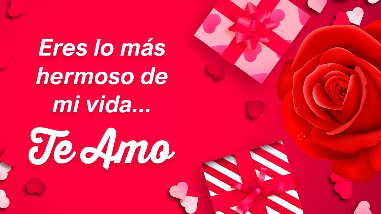 eres lo mejor de mi vida te amo carta