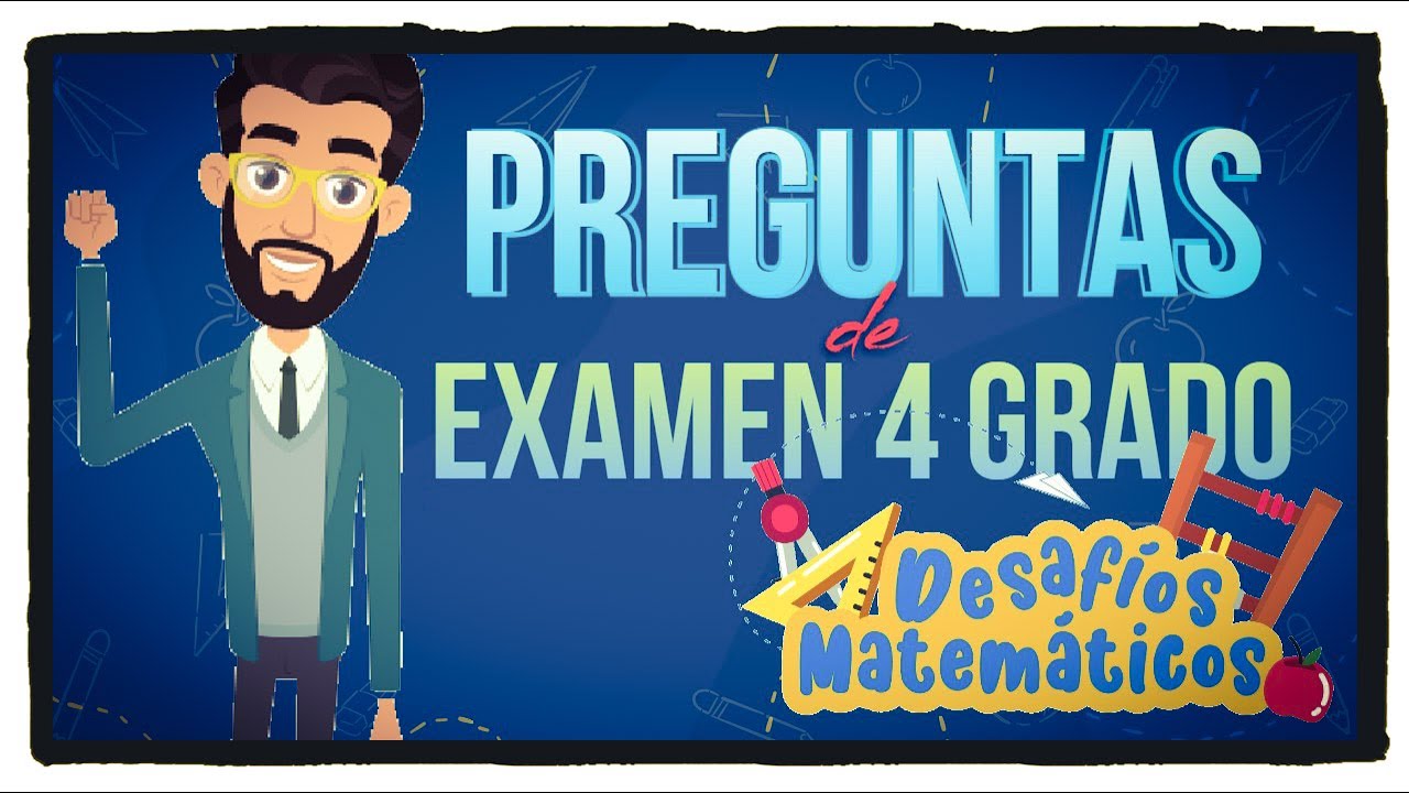 examen de cuarto grado bloque 5 con respuestas