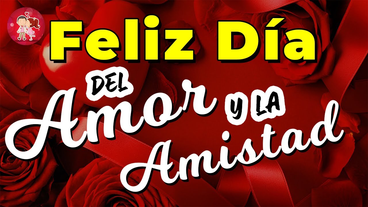 feliz dia del amor y la amistad tumblr
