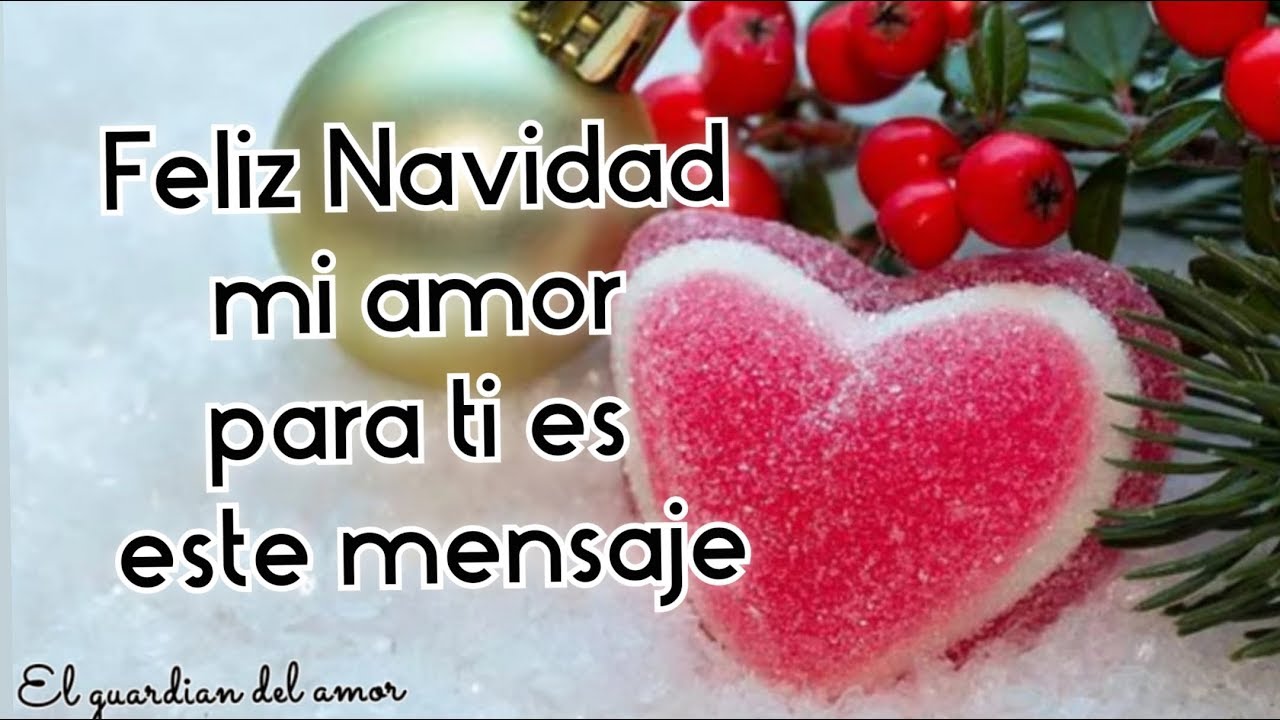 feliz navidad mi amor aunque no estemos juntos