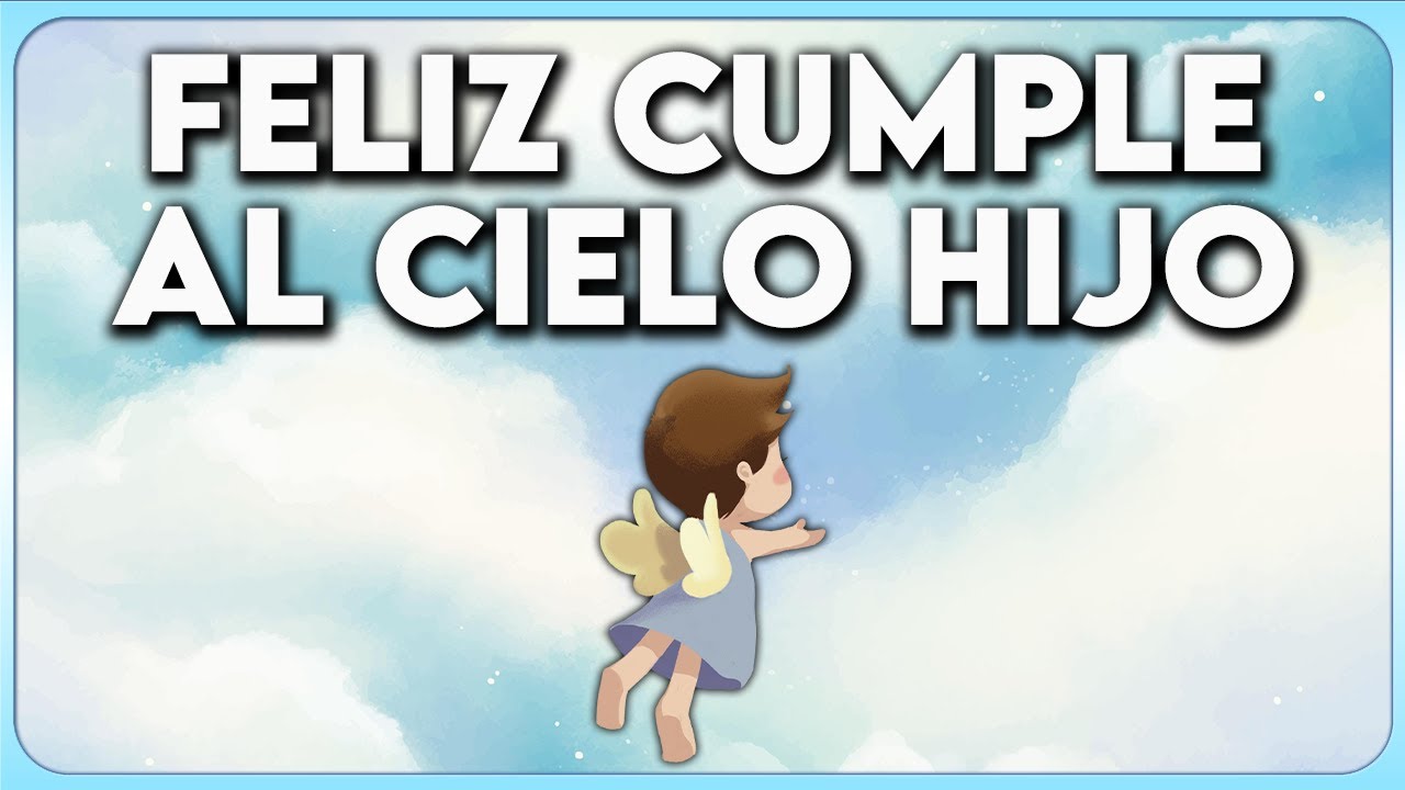 frases de feliz cumpleaños para un hijo fallecido