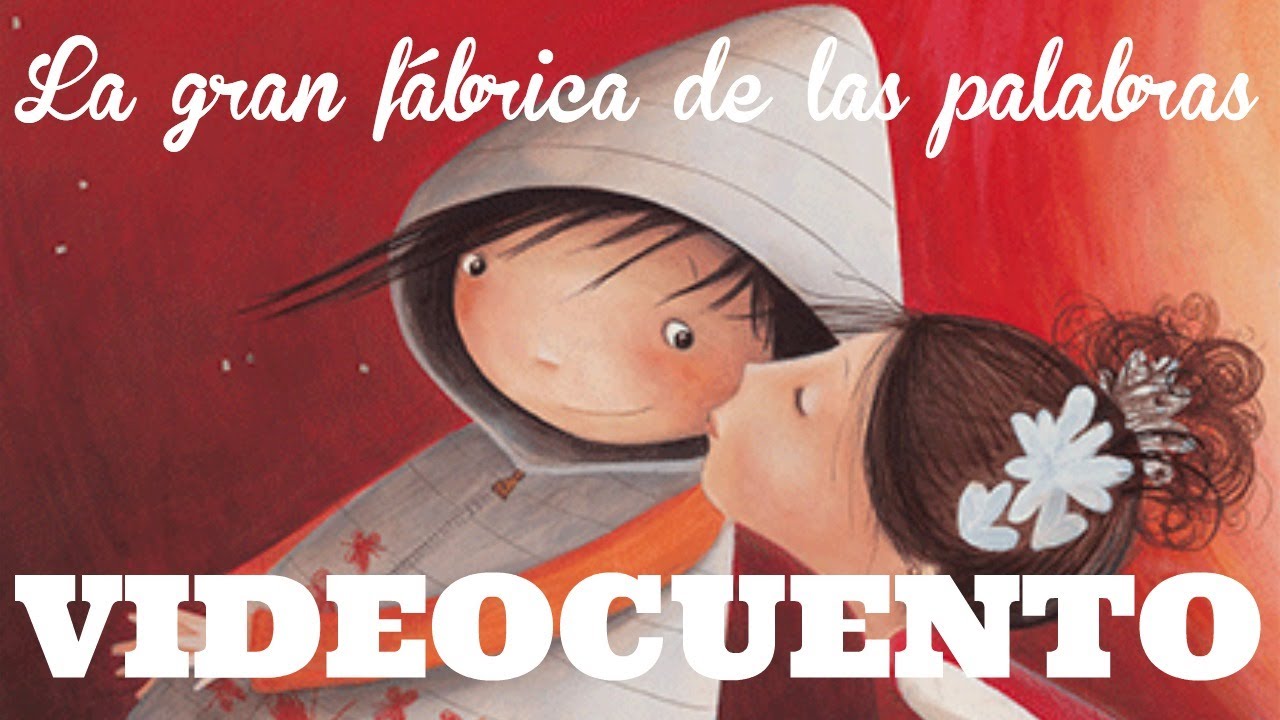 la gran fabrica de las palabras cuento completo