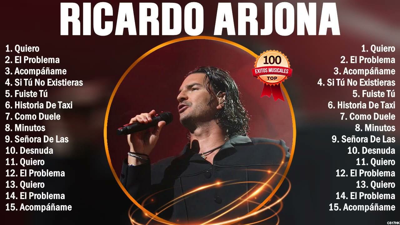 lista de las mejores canciones de ricardo arjona