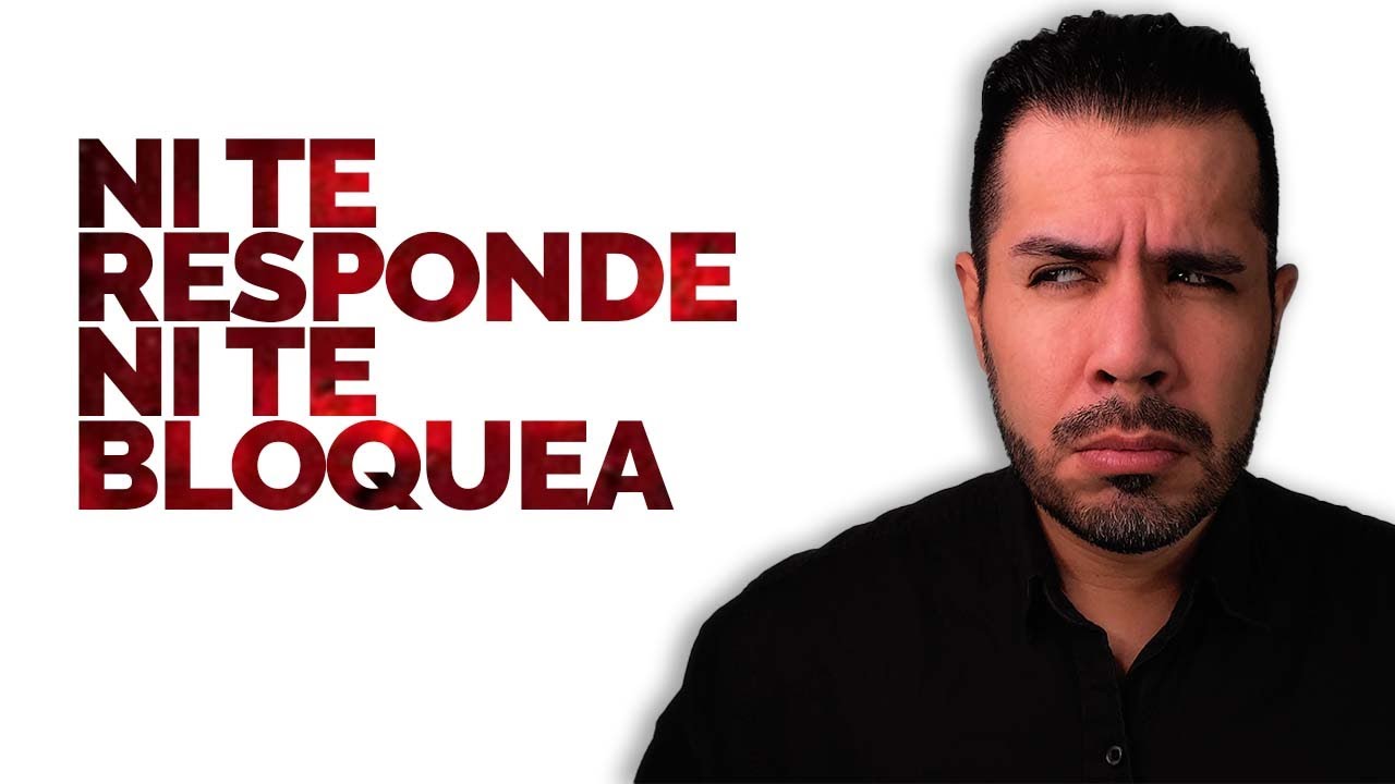 mi ex novia no me contesta los mensajes