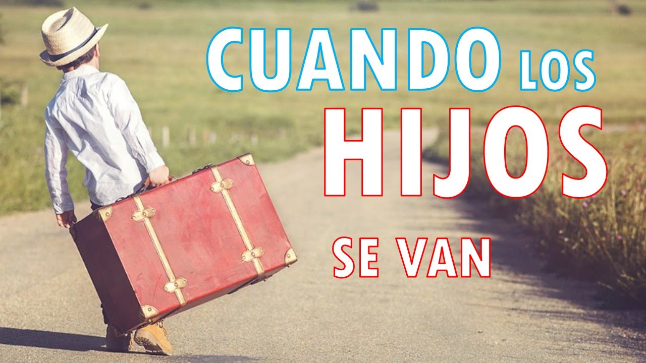 palabras para un hijo que se va de viaje