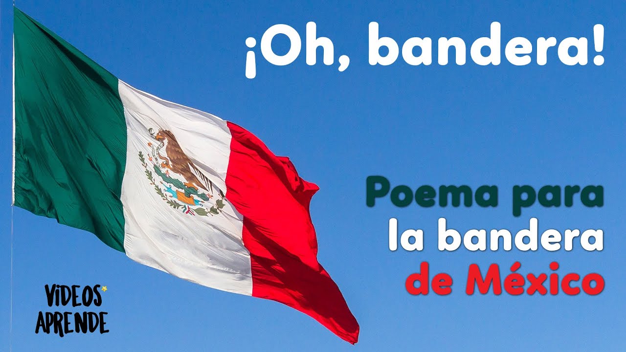 poemas a la bandera mexicana cortos para niños