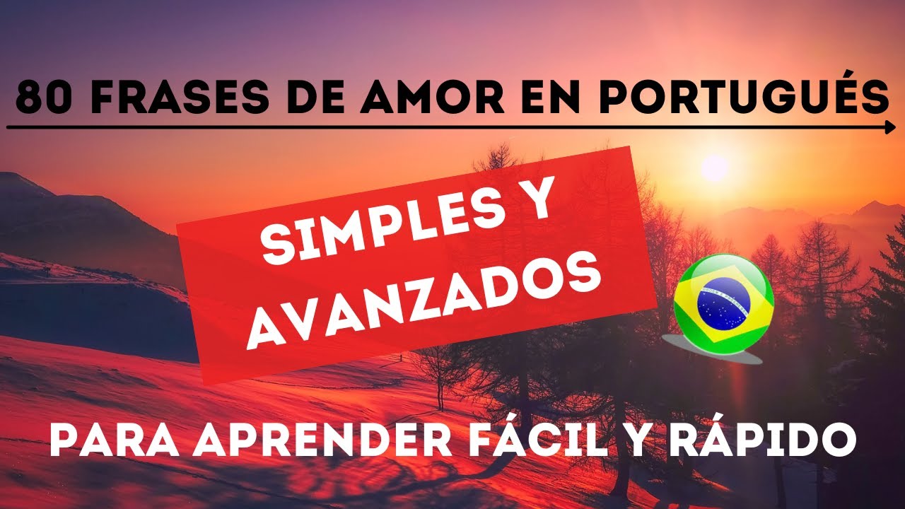poemas de amor en portugues traducidos al español