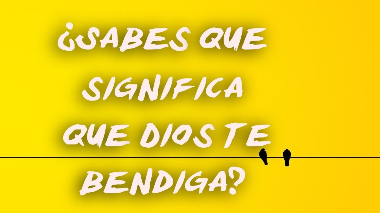 que responder cuando te dicen dios te bendiga