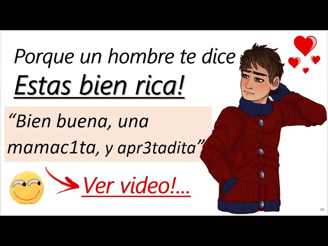que significa cuando un hombre te dice estas bien rica