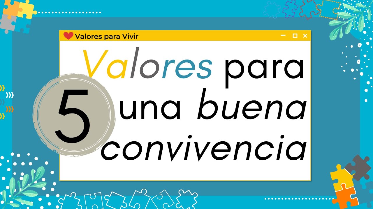 que valores se desarrollan al compartir un espacio