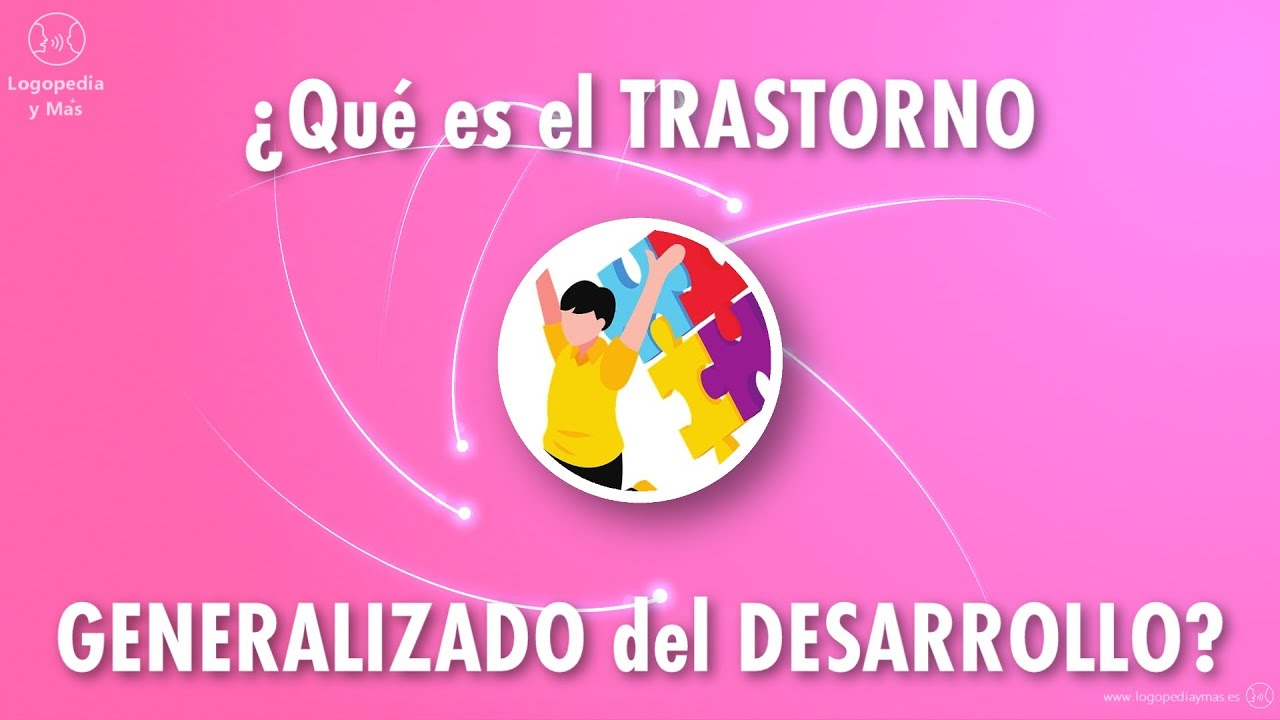 caso clinico de trastorno generalizado del desarrollo no especificado