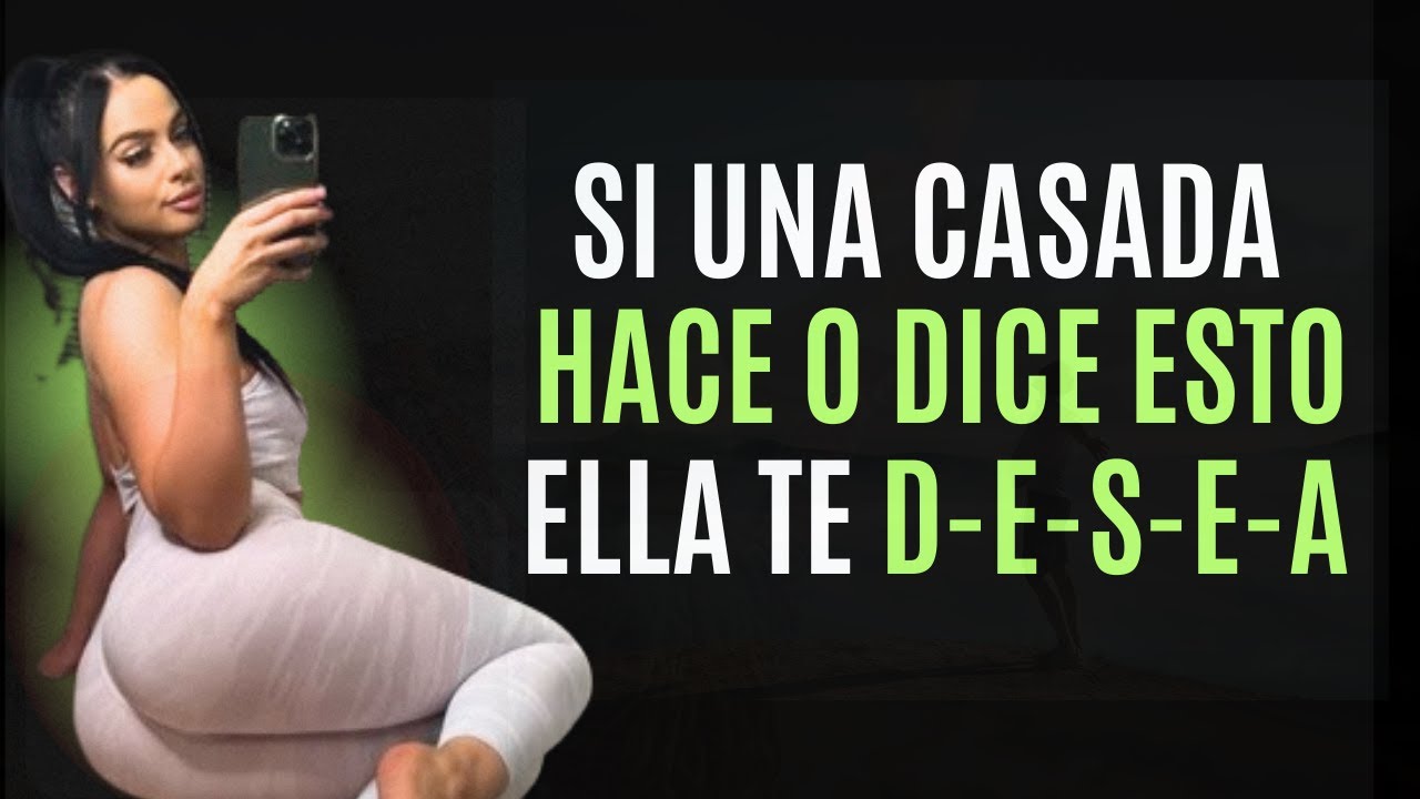 como actúa una mujer casada cuando le gusta otro hombre