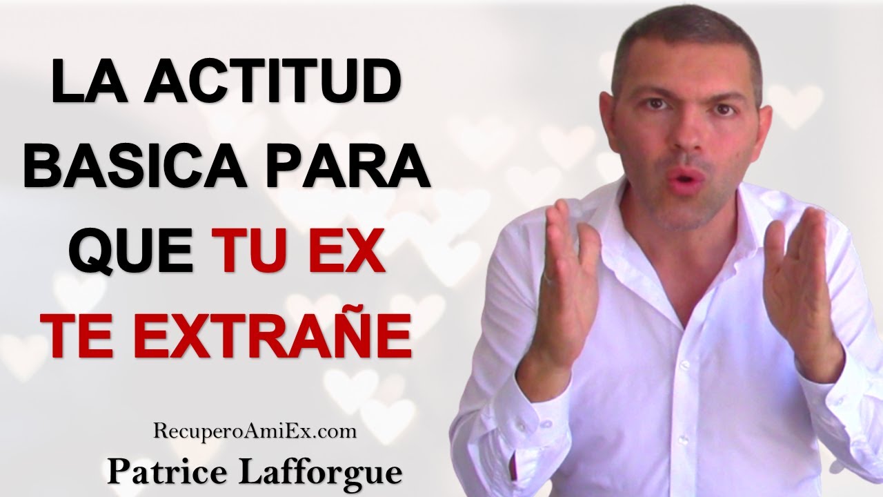 como hacer para que tu ex te busque