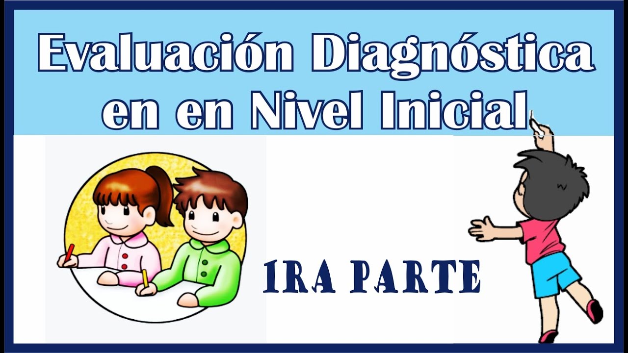 como hacer un diagnostico grupal en nivel inicial