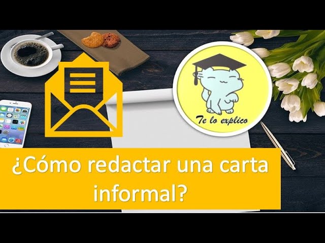 como hacer una carta informal para un amigo