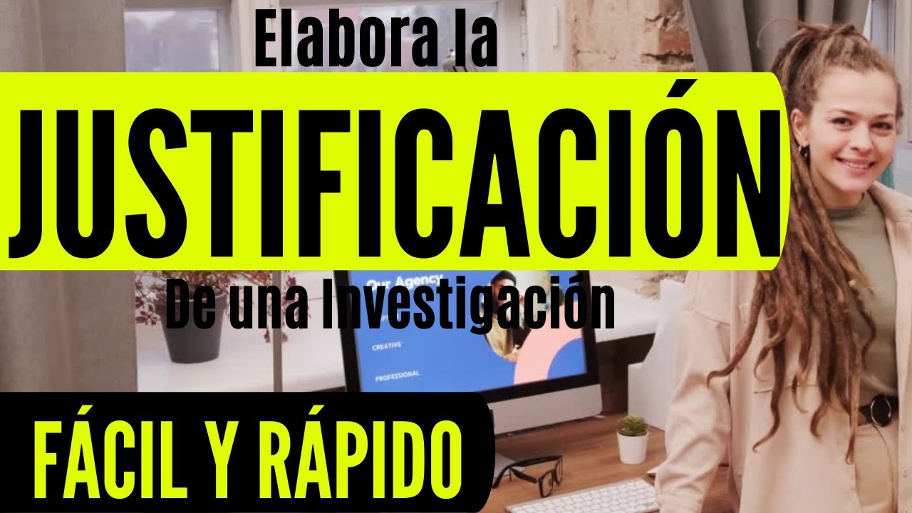 como se realiza la justificacion de una tesis