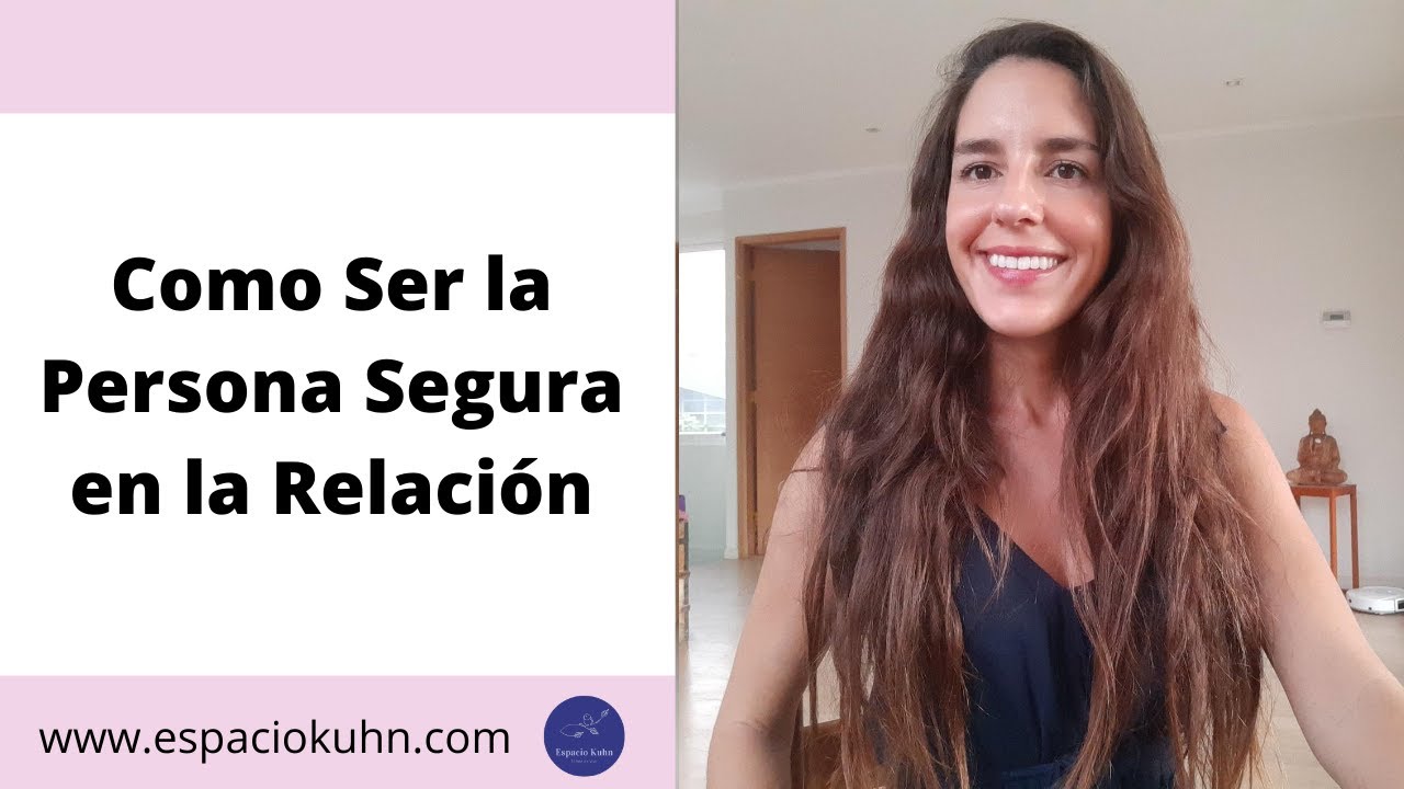 como ser una persona segura en una relacion