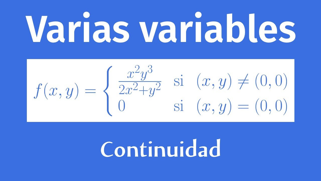 continuidad de funciones de dos variables ejercicios resueltos