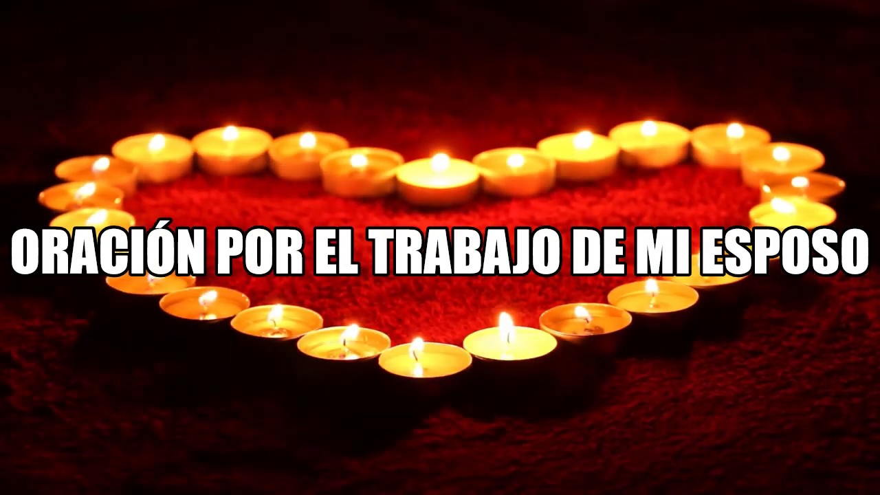dios cuida a mi esposo en su trabajo