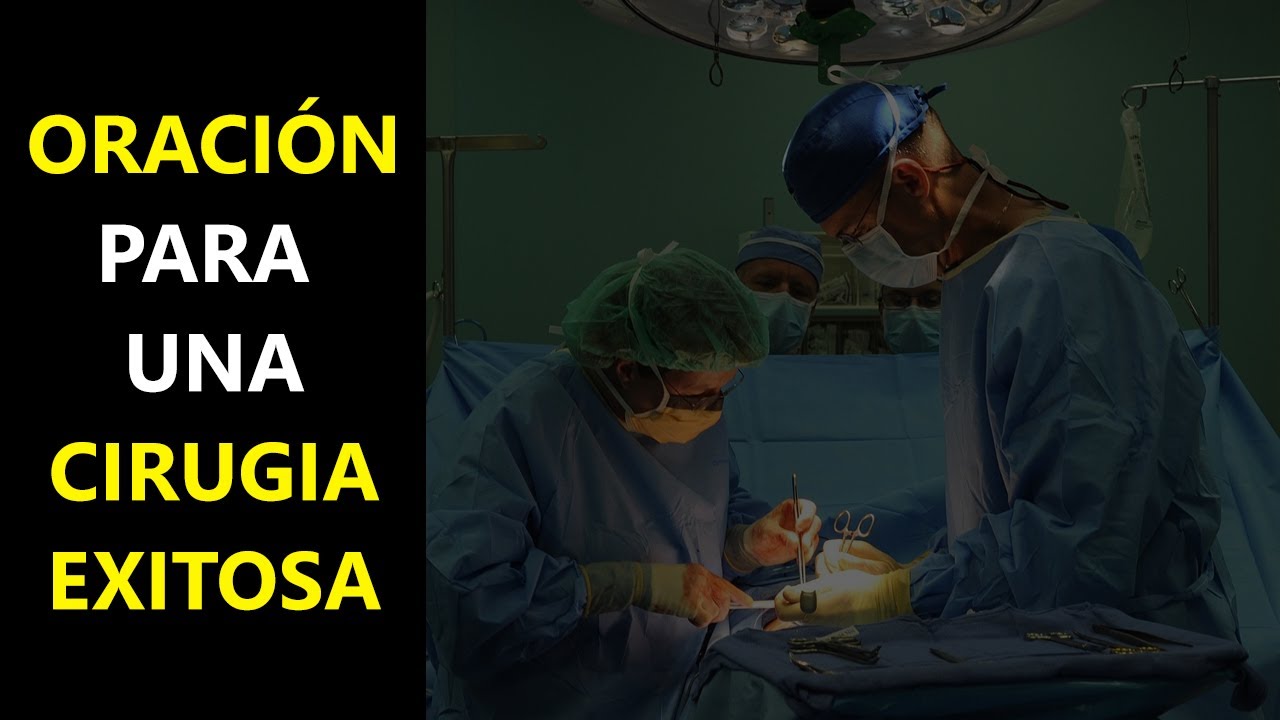 dios que todo salga bien en la operacion
