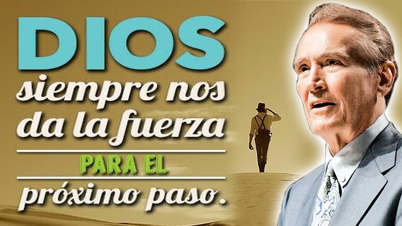 dios siempre nos da la fuerza para el proximo paso