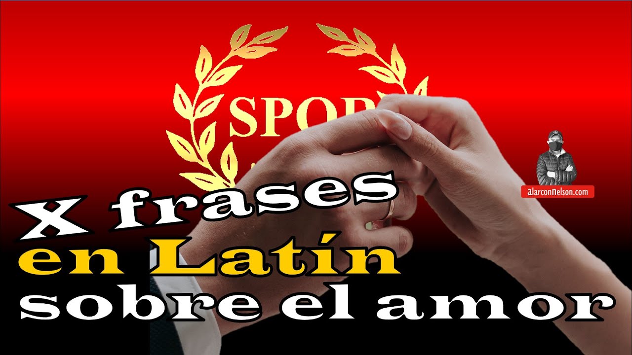frases de amor en latin y su significado en español