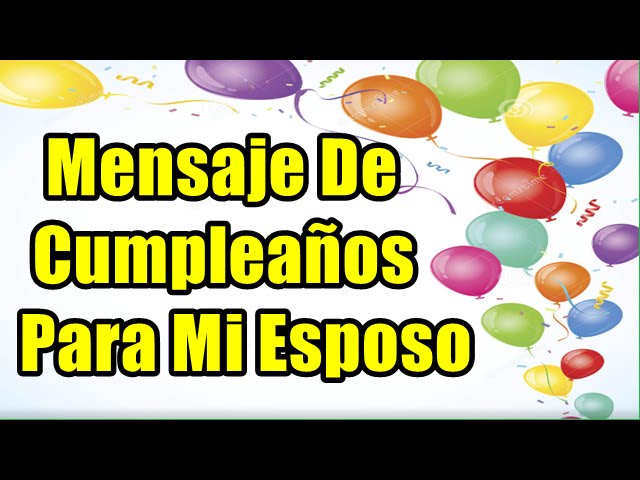 frases de cumpleaños para mi esposo en facebook