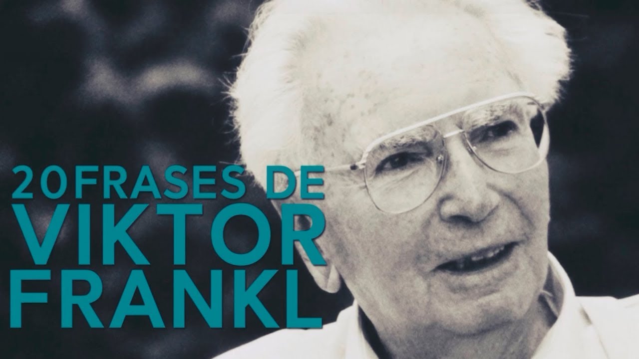 frases de el hombre en busca de sentido