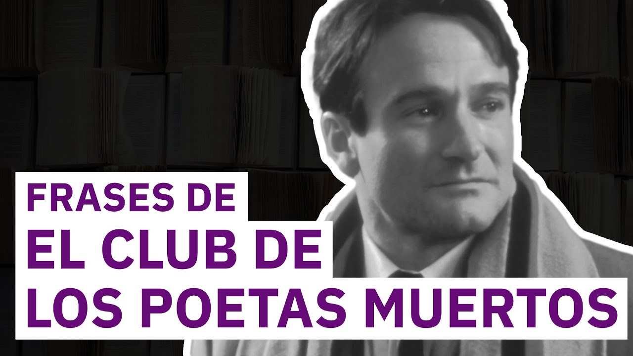 frases de la pelicula la sociedad de los poetas muertos