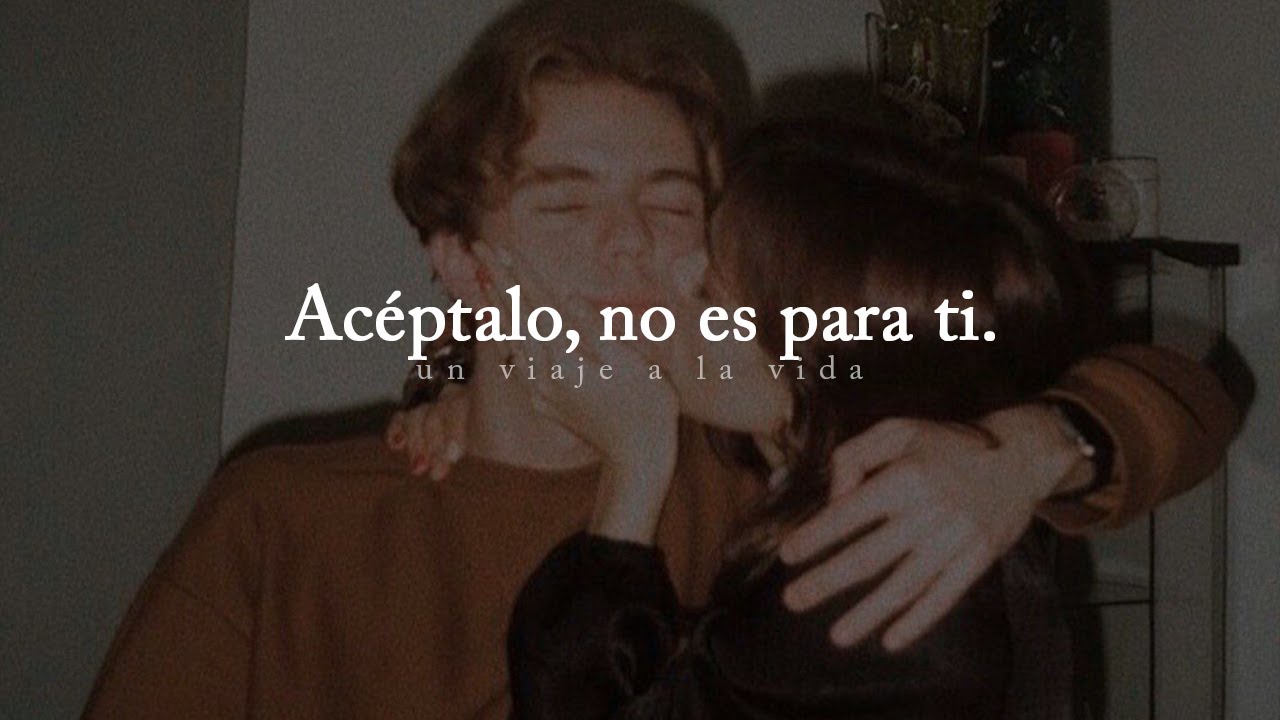frases para olvidar a alguien que no te merece