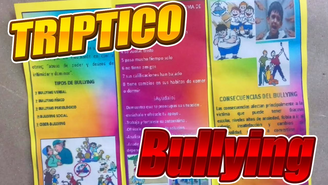 informacion para hacer un triptico sobre el bullying