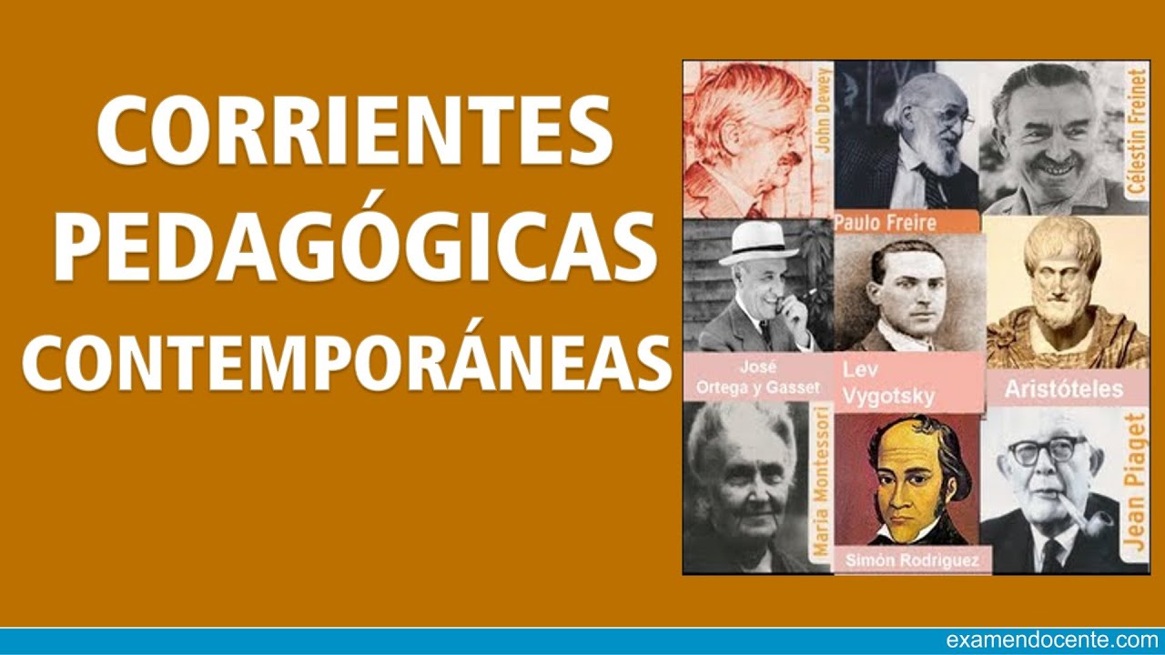 las principales corrientes pedagógicas y psicológicas en la educación infantil