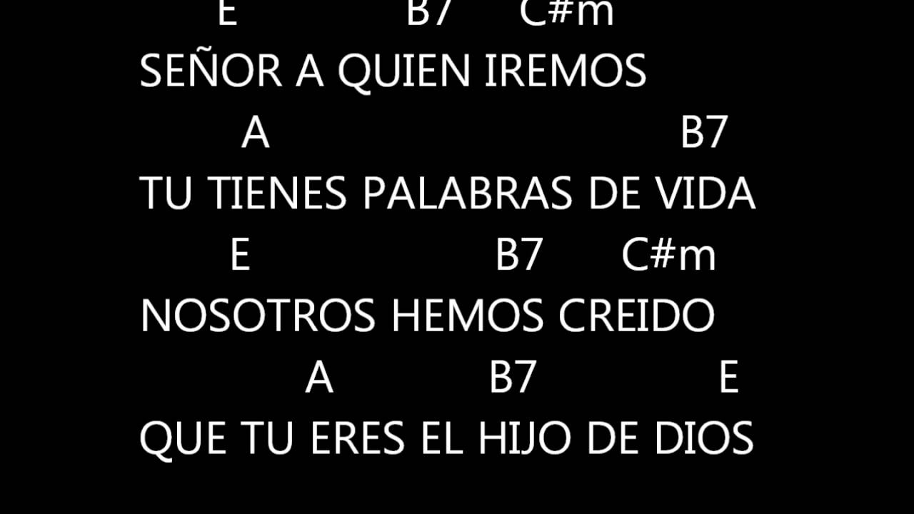 letra de la cancion señor a quien iremos