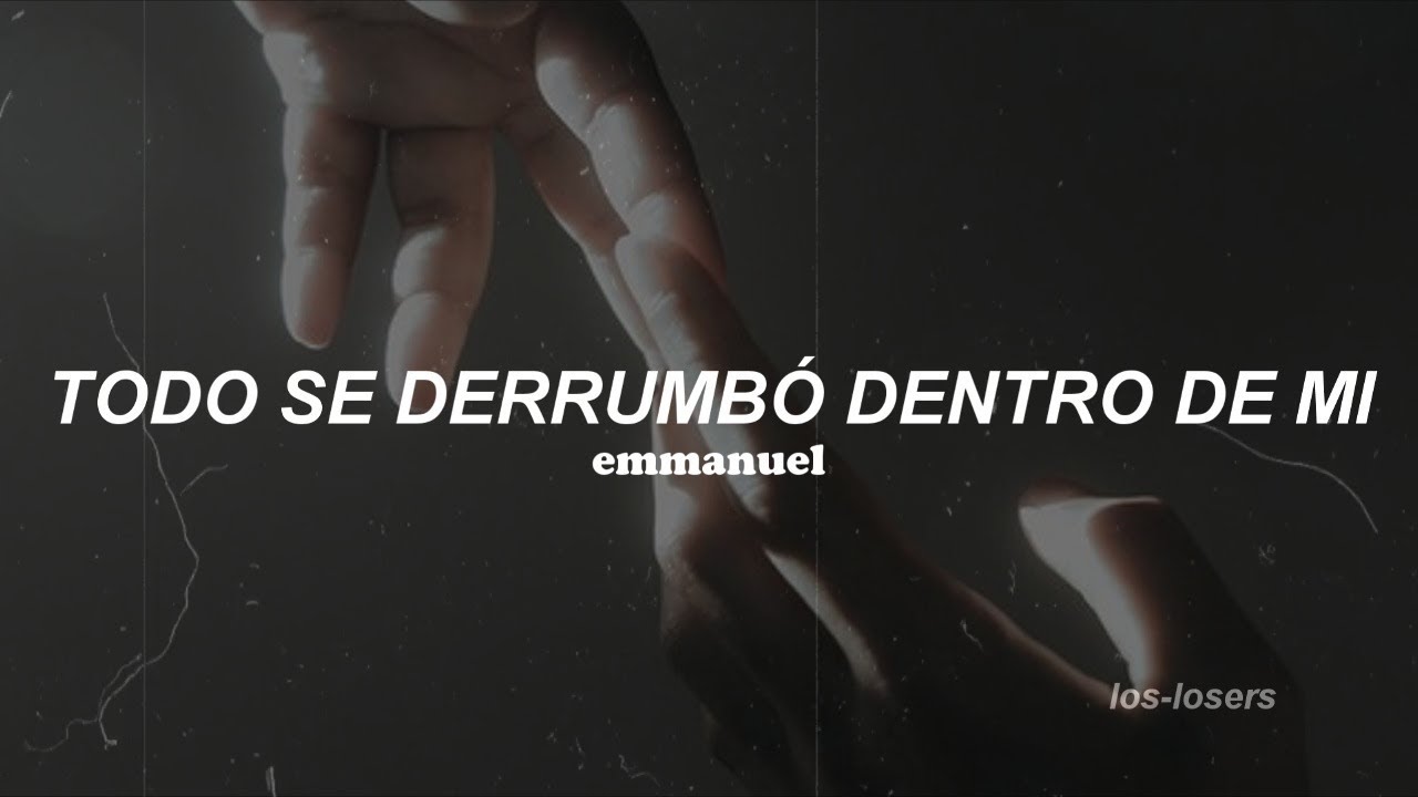 letra de todo se derrumbo dentro de mi