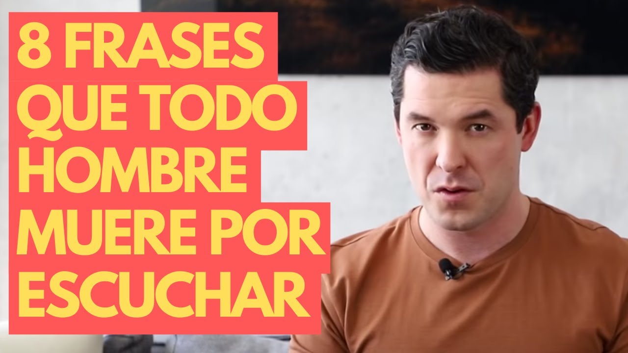 palabras que le gustan a los hombres que le digan