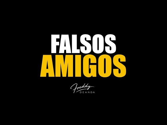 que dice la biblia de los falsos amigos