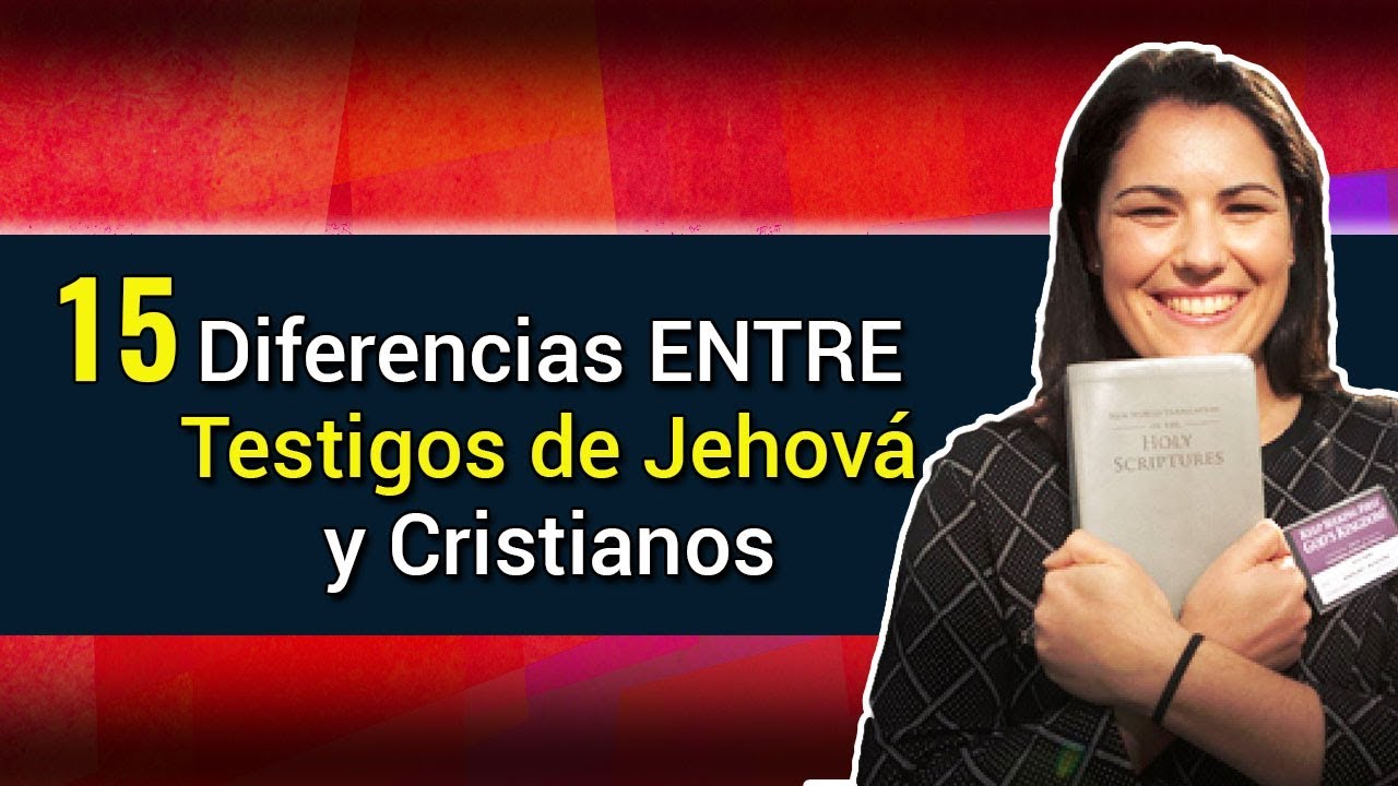 que diferencia hay entre cristianos y testigos de jehova