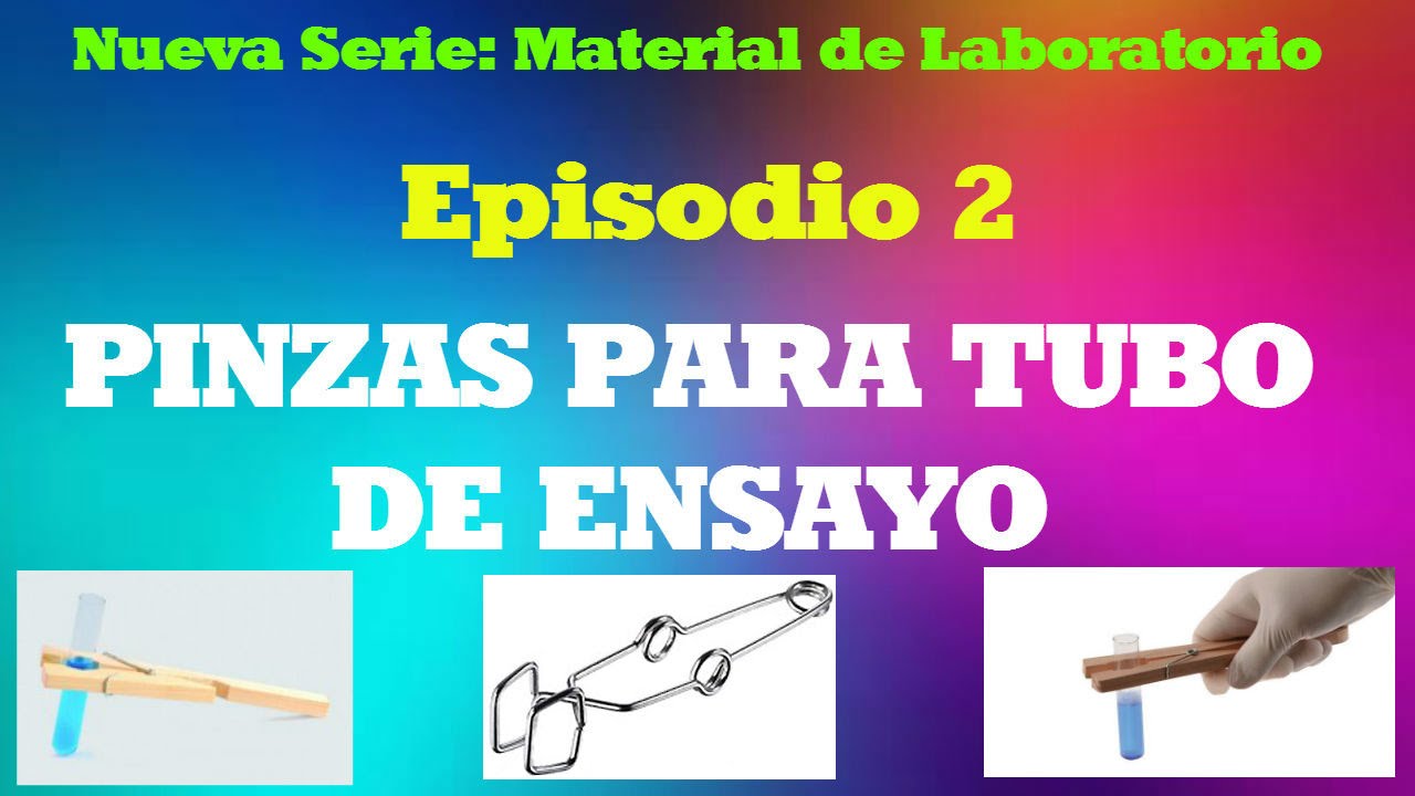 que son las pinzas para tubo de ensayo
