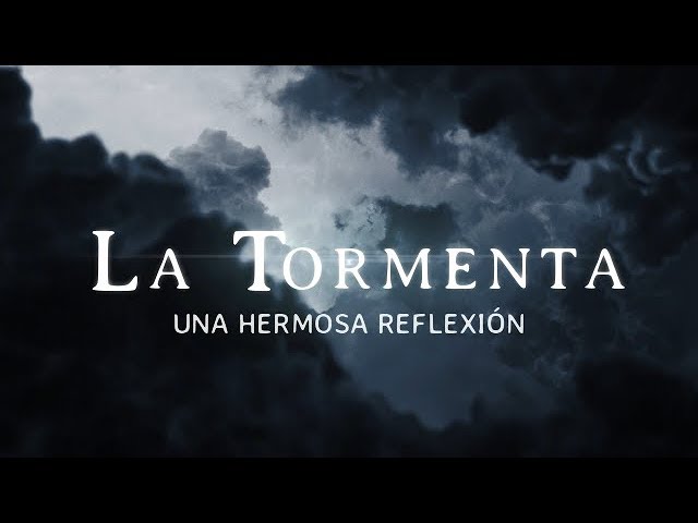 reflexion despues de la tormenta viene la calma