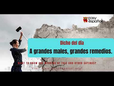 significado del refran a grandes males grandes remedios