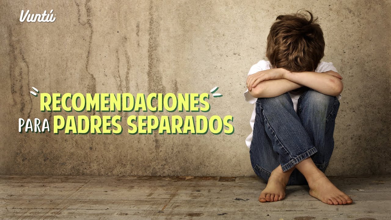10 cosas que un hijo de padres divorciados siempre agradeceran