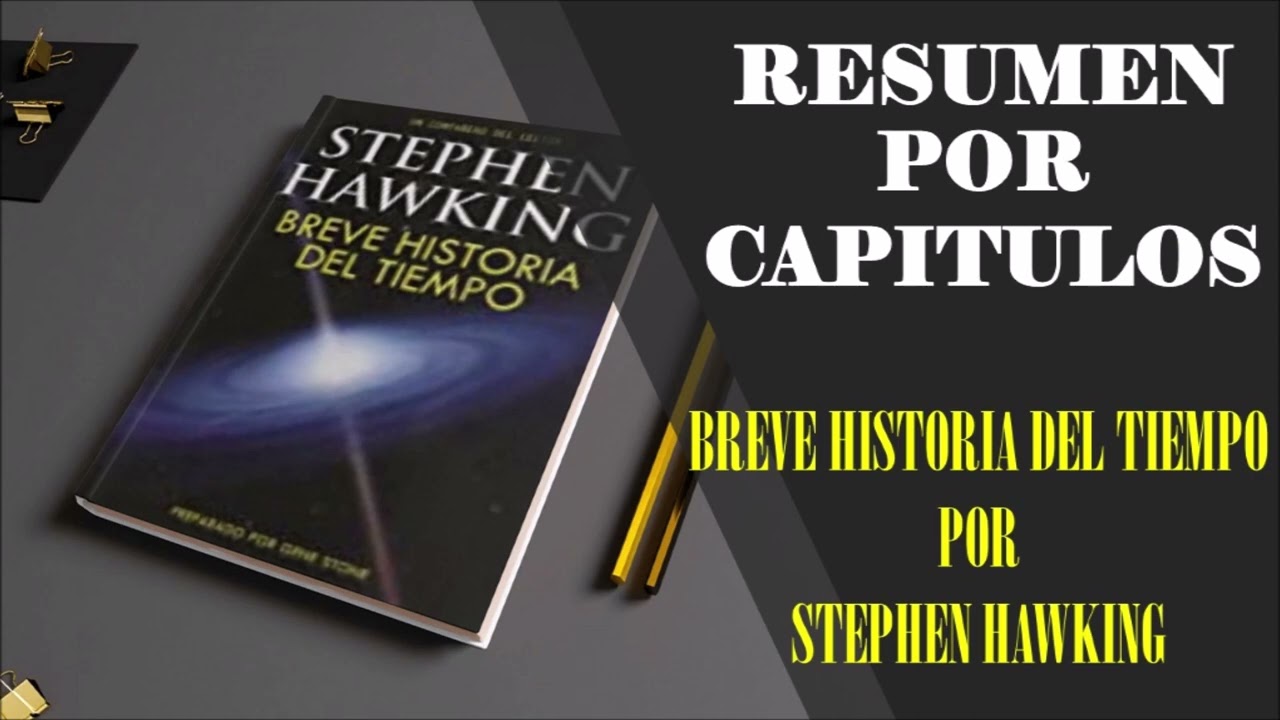 breve historia de mi vida stephen hawking resumen por capitulos