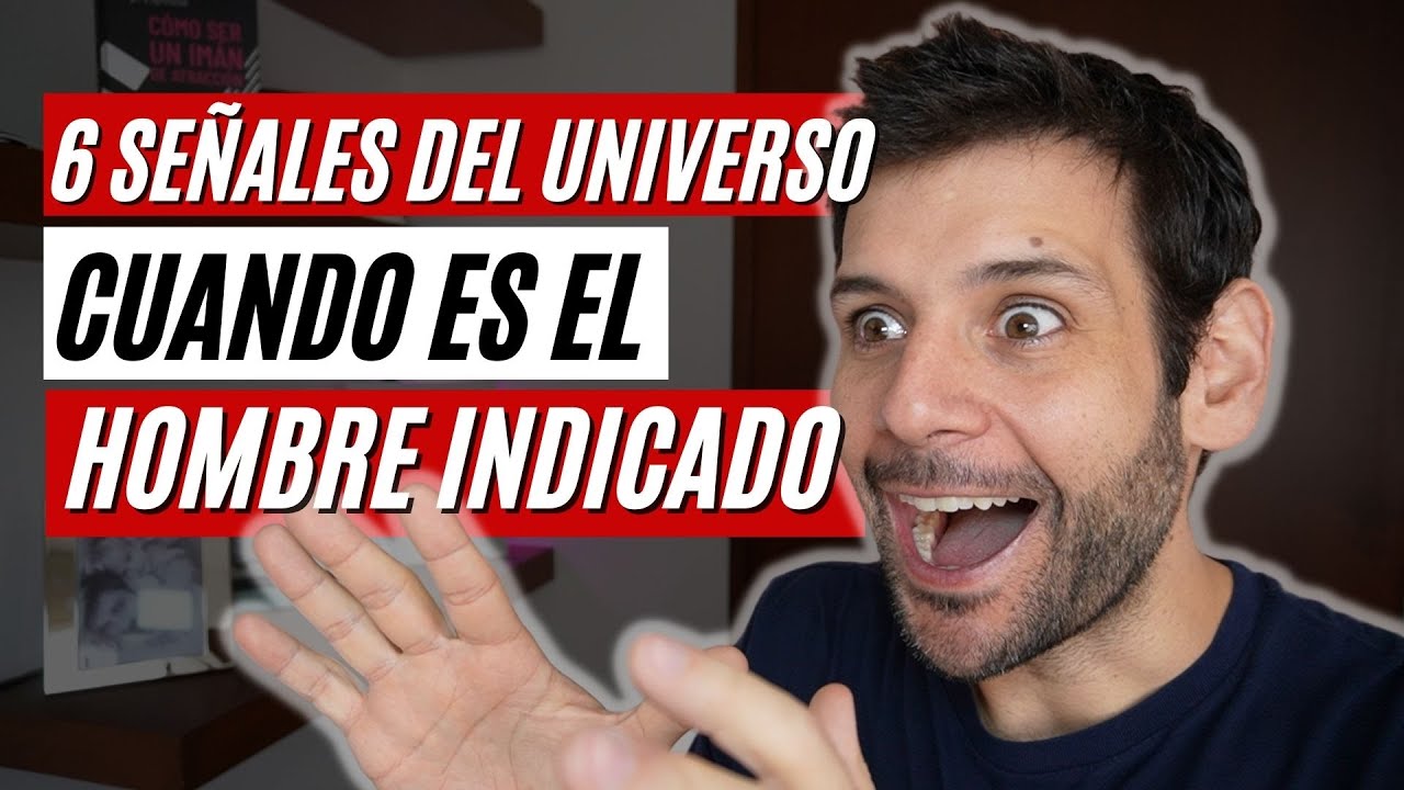 como saber si es el hombre de mi vida