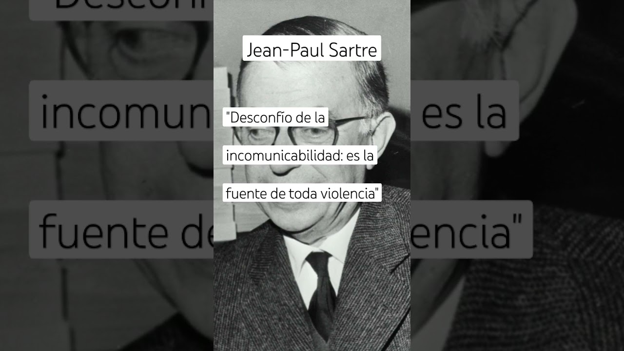 desconfío de la incomunicabilidad es la fuente de toda violencia